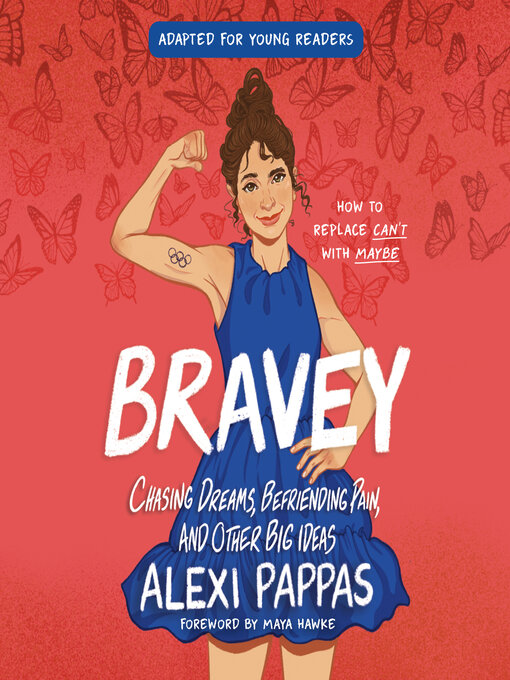 Title details for Bravey (Adapted for Young Readers) by Alexi Pappas - Available